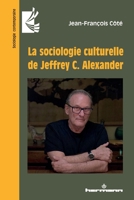 La sociologie culturelle de Jeffrey C. Alexander (HR.SOC.CONTEMP.) (French Edition) B09GKGJZS3 Book Cover