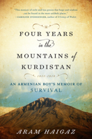 Four Years in the Mountains of Kurdistan: An Armenian Boy's Memoir of Survival 1940210062 Book Cover