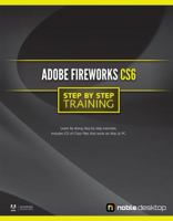 Adobe Fireworks CS6 Step by Step Training 193462487X Book Cover