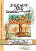 Creative Writing Journal: Faith Inspired Writing Prompts & Hope-Filled Poetry: Journaling Scribbles Collection - Version 2 Trees in Autumn Art Cover - BW 6x9 1955274118 Book Cover