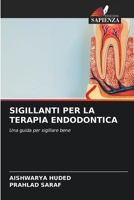 Sigillanti Per La Terapia Endodontica (Italian Edition) 6208254221 Book Cover