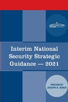 Interim National Security Strategic Guidance: Renewing America's Advantages 1646795008 Book Cover