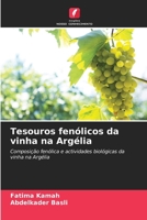 Tesouros fenólicos da vinha na Argélia (Portuguese Edition) 6209825168 Book Cover