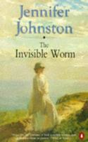The Invisible Worm 0140152571 Book Cover