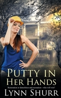 Putty in Her Hands 1509219196 Book Cover