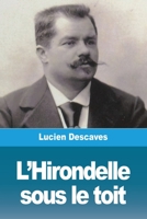 L'Hirondelle sous le toit 3967873188 Book Cover