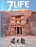 7 Life Lessons + 1: Inspirational Reflections after Traveling the Seven Wonders of the World B0H7FKVNY7 Book Cover