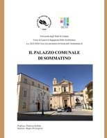 Il Palazzo Comunale di Sommatino (Italian Edition) B0CSHMNH5G Book Cover