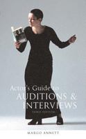 Actor's Guide to Auditions and Interviews 0713668210 Book Cover