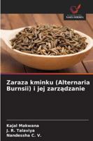 Zaraza kminku (Alternaria Burnsii) i jej zarzadzanie 620926994X Book Cover