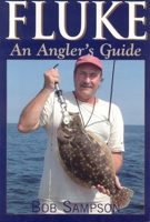 Fluke: An Angler's Guide 1580801285 Book Cover