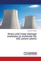 Stress and creep damage evolution in materials for USC power plants 3659527750 Book Cover