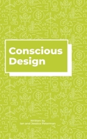 Conscious Design B09X1QN8VY Book Cover
