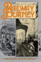 The Railway Journey: The Industrialization and Perception of Time and Space