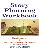 Story Brainstorming & Planning Workbook B08LNBV97V Book Cover