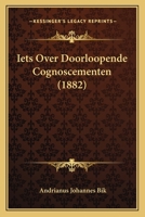 Iets Over Doorloopende Cognoscementen (1882) 1161201637 Book Cover