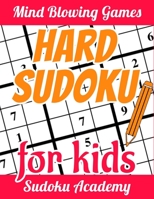 Hard Sudoku for Kids: Very Funny and Hard Level Sudoku Puzzle Book 1697553753 Book Cover
