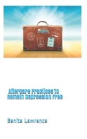 Aftercare Practices To Remain Depression Free 1697887767 Book Cover