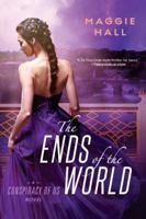 The Ends of the World 0399166521 Book Cover