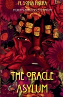 The Oracle Asylum B0F6H1F1ZF Book Cover