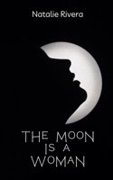 The Moon is a Woman 9357617019 Book Cover