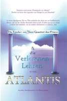 Die Kinder von Dem Gesetz des Einem & Die Verlorenen Lehren von Atlantis 1445212870 Book Cover