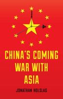 China's Coming War with Asia 074568825X Book Cover