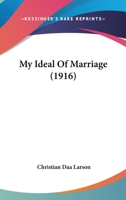 My Ideal of Marriage 1120009545 Book Cover