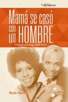 Mama Se Caso Con Un Hombre 1937094715 Book Cover