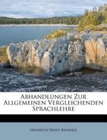 Abhandlungen Zur Allgemeinen Vergleichenden Sprachlehre 1017284792 Book Cover