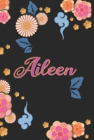 Aileen: Notizblock, Personalisiertes Tagebuch mit Vornamen f�r M�dchen und Frauen, 100-seitiges Notizbuch 6x9 (15x23cm) mit chinesischem Blumenmuster. 166163138X Book Cover