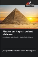 Muntu sul tapis roulant africano (Italian Edition) 6207879864 Book Cover