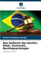 Das Geflecht des Rechts: Ethik, Zivilrecht, Rechtspsychologie (German Edition) 6208403057 Book Cover