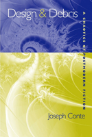 Design and Debris: A Chaotics of Postmodern American Fiction 0817311157 Book Cover