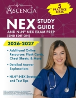 NEX Study Guide 2026-2027: 5 Practice Tests and NLN NEX Exam Prep: [2nd Edition] 1637984030 Book Cover