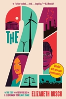 The Twenty-One: The True Story of the Youth Who Sued the Us Government Over Climate Change 0063220857 Book Cover