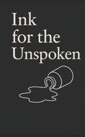 Ink for the Unspoken B0F6JZ26PC Book Cover