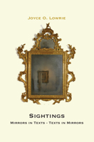 Sightings: Mirrors In Texts   Texts In Mirrors 904202495X Book Cover