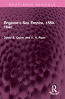 England's Sea Empire (Early Modern Europe Today) 0049421794 Book Cover