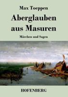 Aberglauben aus Masuren: M�rchen und Sagen 3843039615 Book Cover