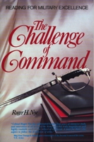 The Challenge of Command (West Point Military History Series) 0895292807 Book Cover