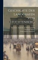 Geschichte Der Landgrafen Von Leuchtenberg. 1020578556 Book Cover