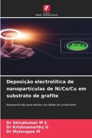 Deposição electrolítica de nanopartículas de Ni/Co/Cu em substrato de grafite (Portuguese Edition) 6208620910 Book Cover
