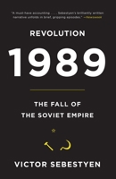 Revolution 1989: The Fall of the Soviet Empire 0753827093 Book Cover