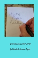Scratch Paper Poetry B0FH7NY1P1 Book Cover