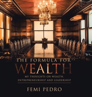 The Formula for Wealth 1728360234 Book Cover