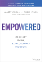 Empowered: Ordinary People, Extraordinary Products 111969129X Book Cover