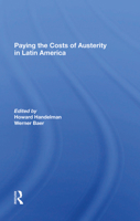 Paying the Costs of Austerity in Latin America (Westview Special Studies on Latin America and the Caribbean) 036728247X Book Cover