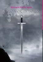 Cielo Versus Terra.Fede 129164427X Book Cover
