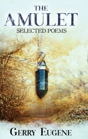 The Amulet: Selected Poems 4824190762 Book Cover